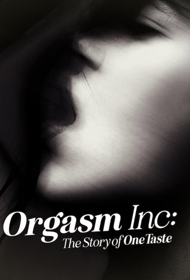 Orgasm Inc: The Story of OneTaste