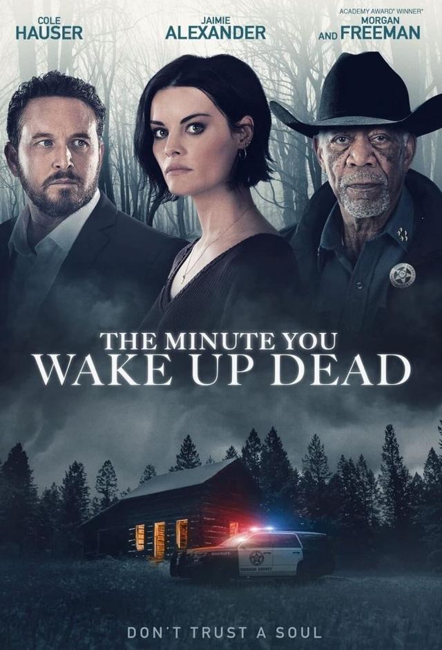 The Minute You Wake Up Dead