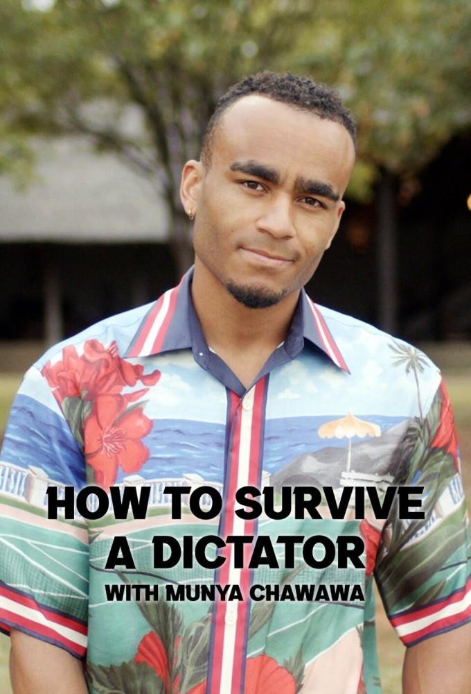How to Survive a Dictator with Munya Chawawa