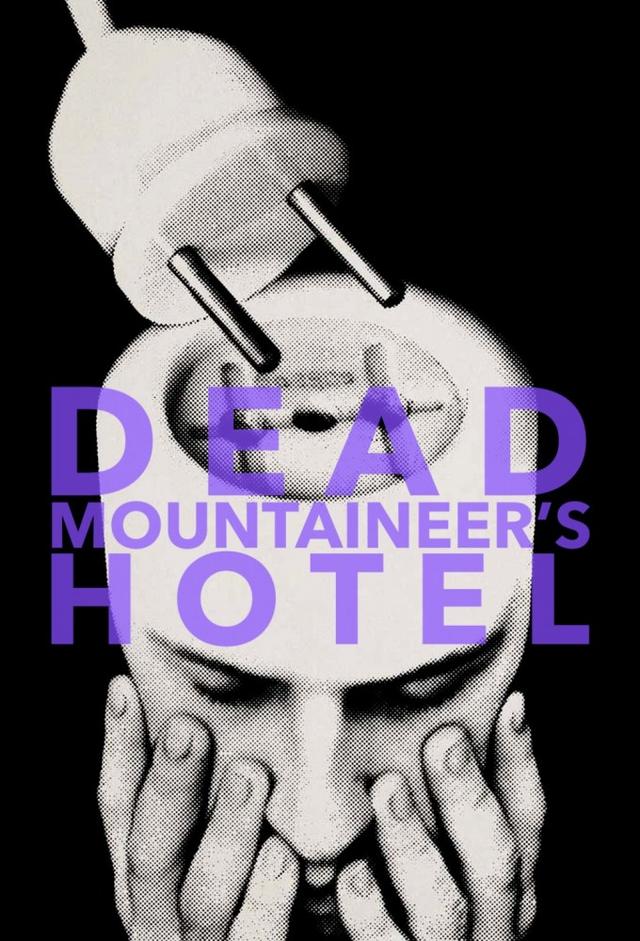 The Dead Mountaineer Hotel