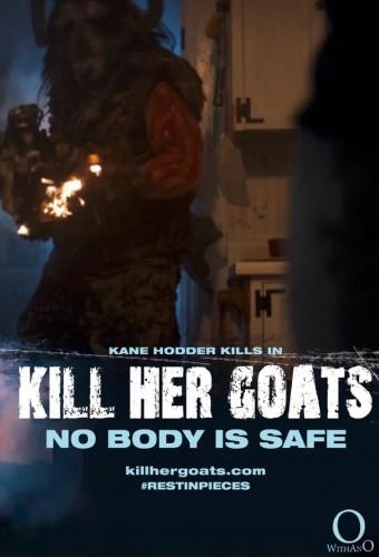 Kill Her Goats