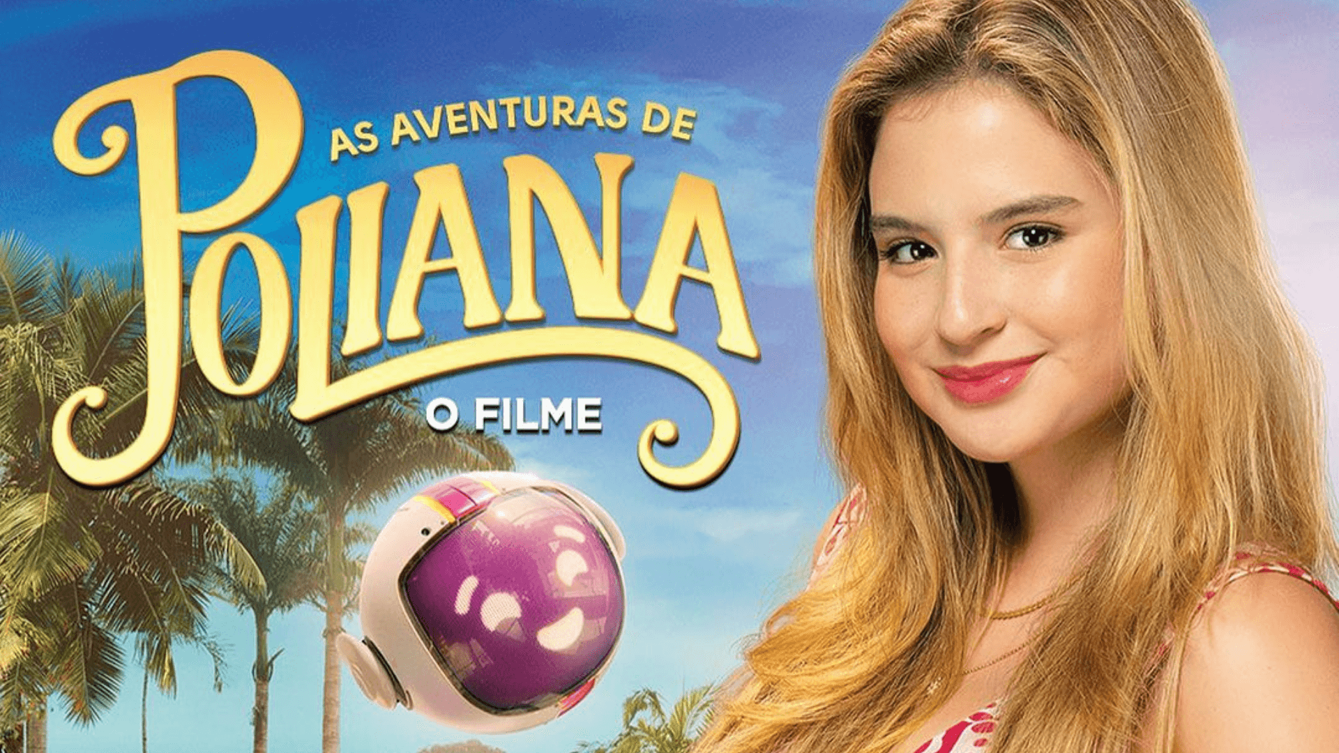 As Aventuras de Poliana: O Filme