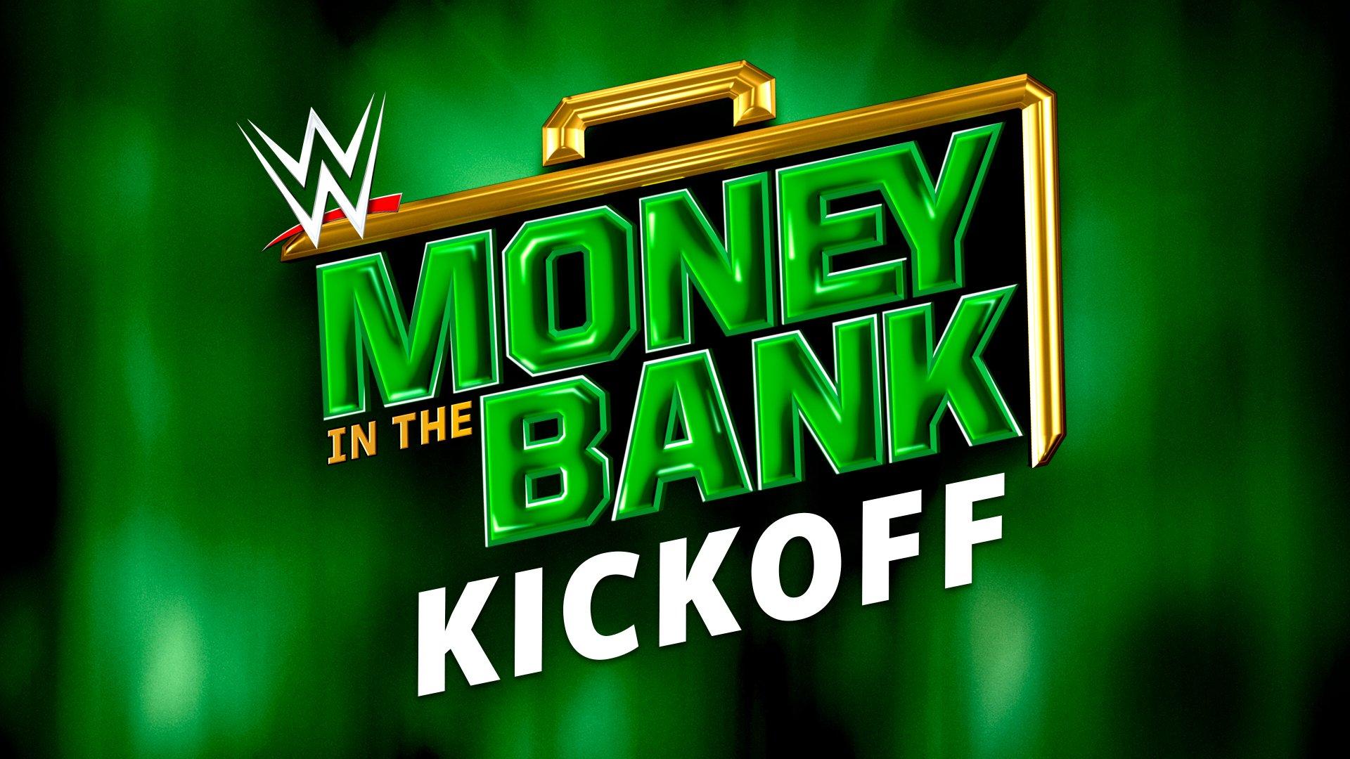 WWE Money in the Bank 2018 Kickoff