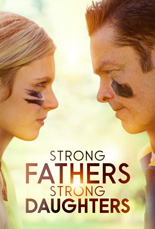 Strong Fathers, Strong Daughters