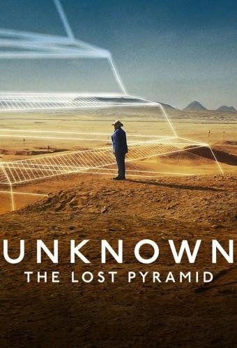 UNKNOWN: The Lost Pyramid