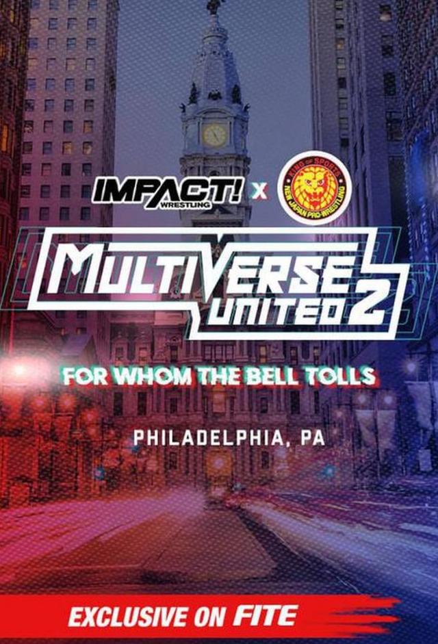 Impact Wrestling X NJPW Multiverse United 2: For Whom the Bell Tolls 2023