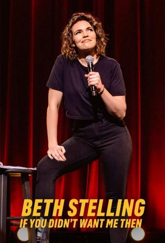 Beth Stelling: If You Didn't Want Me Then