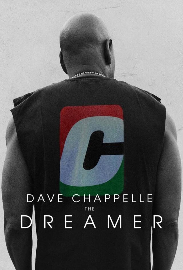 DAVE CHAPPELLE: The Dreamer