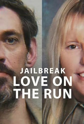 Jailbreak: Love on the Run