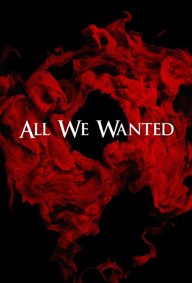 All We Wanted