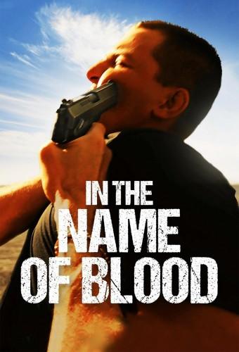 In the Name of Blood