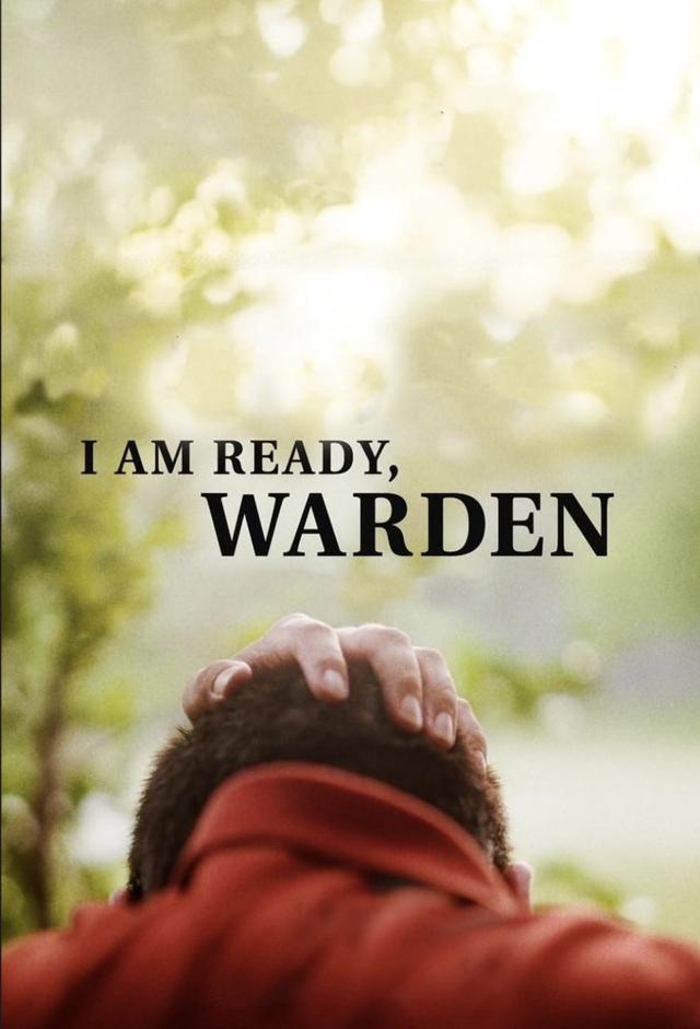 I Am Ready, Warden