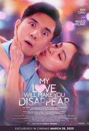 My Love Will Make You Disappear