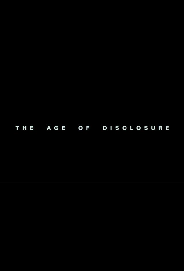 The Age of Disclosure 