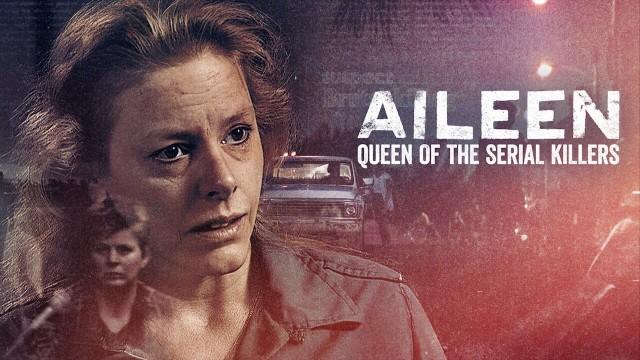Aileen: Queen of the Serial Killers