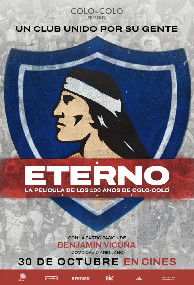 Eterno: 100 años de Colo-Colo