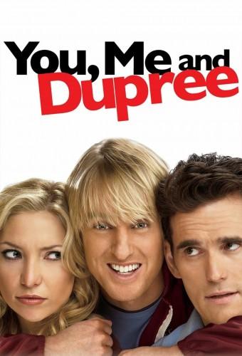 You, Me and Dupree