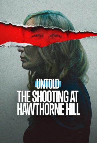 Untold: The Shooting at Hawthorne Hill 