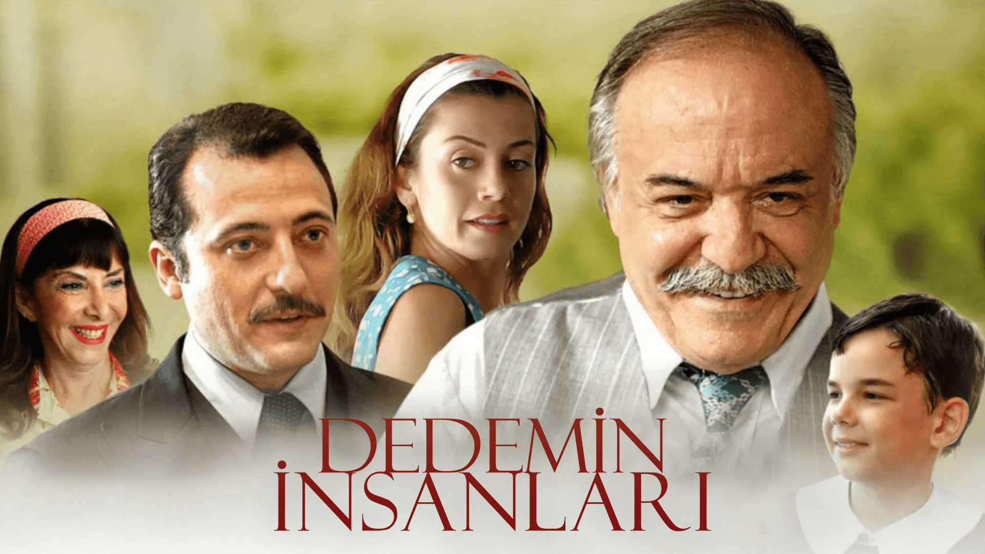 Dedemin İnsanları