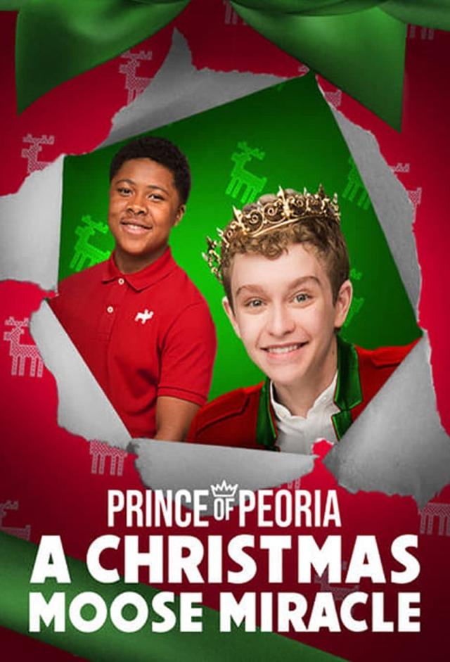 Prince of Peoria A Christmas Moose Miracle
