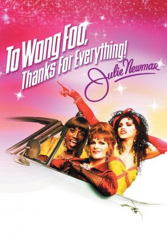 To Wong Foo, Thanks for Everything! Julie Newmar