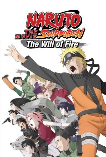 Naruto Shippuden the Movie: The Will of Fire
