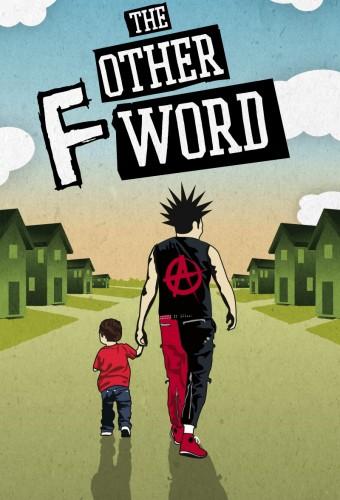 The Other F Word