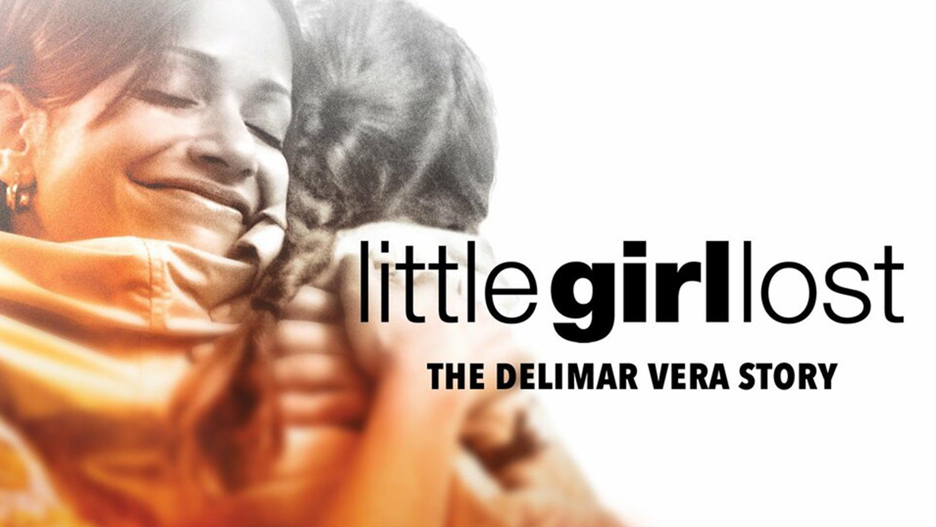 Little Girl Lost: The Delimar Vera Story