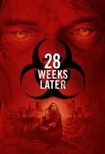 28 Weeks Later