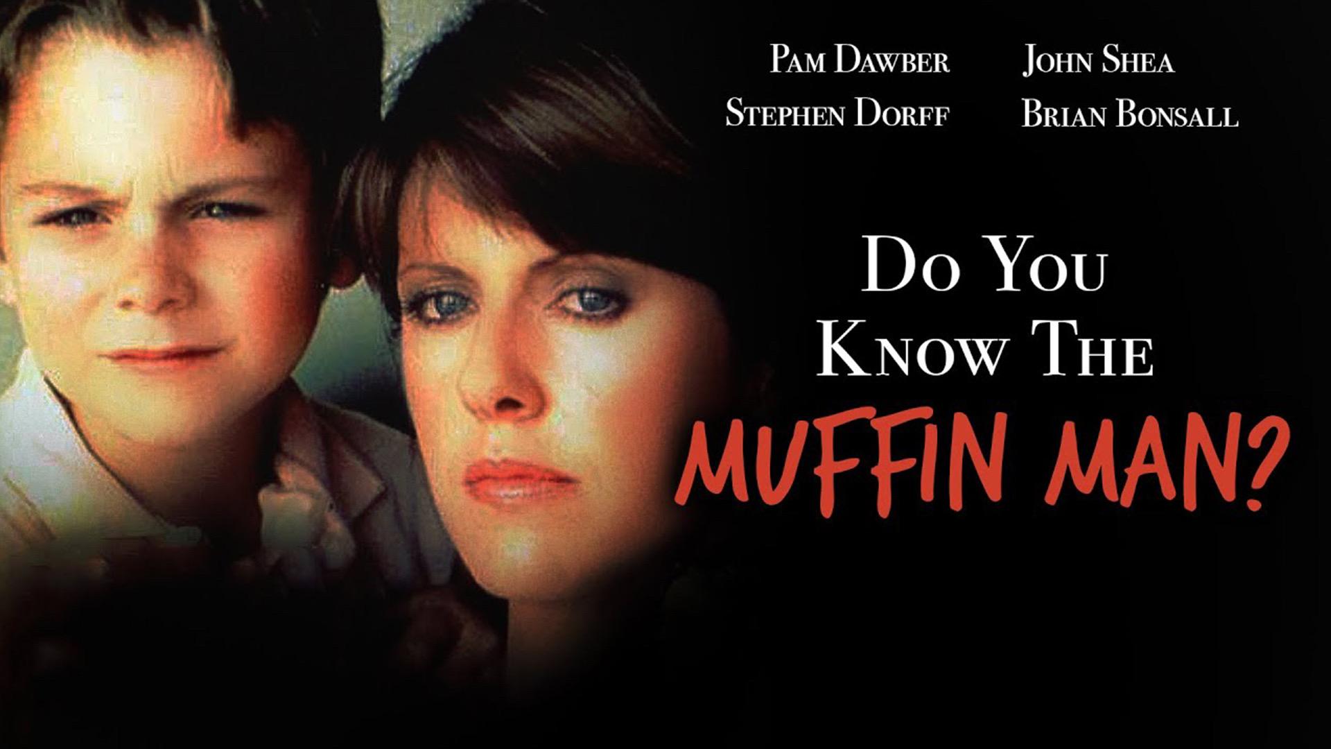 Do You Know the Muffin Man?