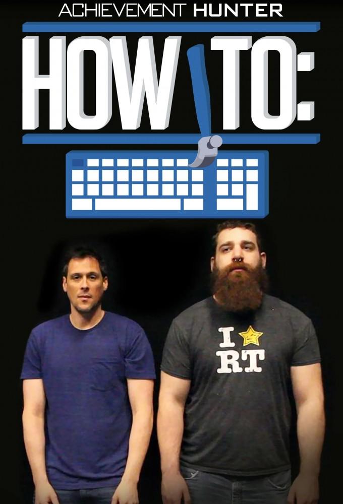 Achievement Hunter - How To