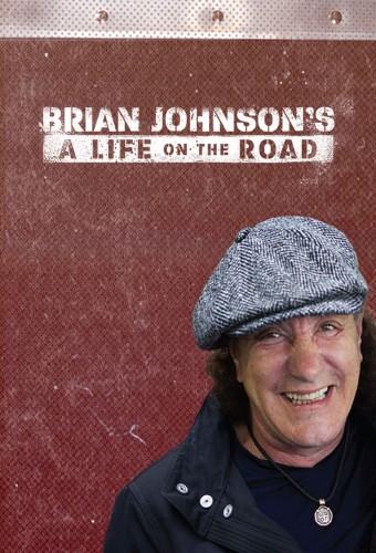 Brian Johnson's A Life on the Road