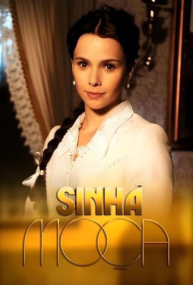 Sinhá Moça (2006)