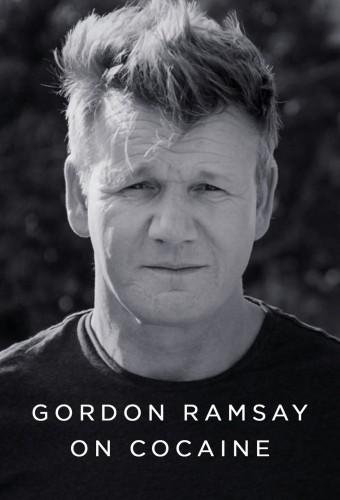 Gordon Ramsay on Cocaine