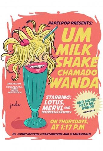 A Milkshake Named Wanda