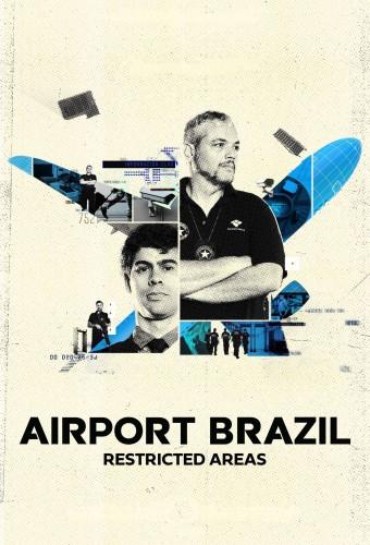 Airport Brazil: Restricted Areas