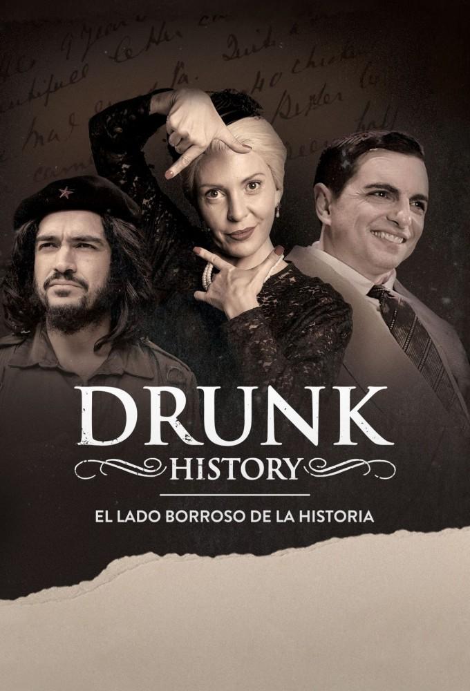 Drunk History: Pasado de Copas