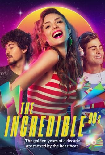 The Incredible 90's