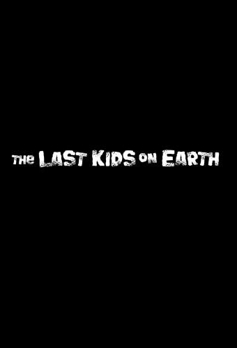 The Last Kids on Earth