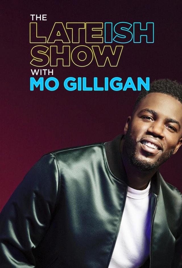 The Lateish Show with Mo Gilligan