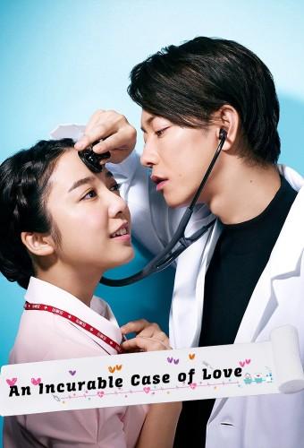 An Incurable Case of Love