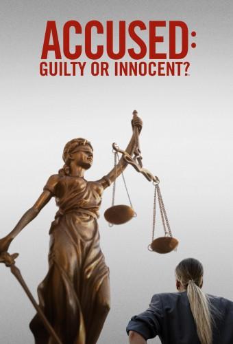 Accused: Guilty or Innocent?