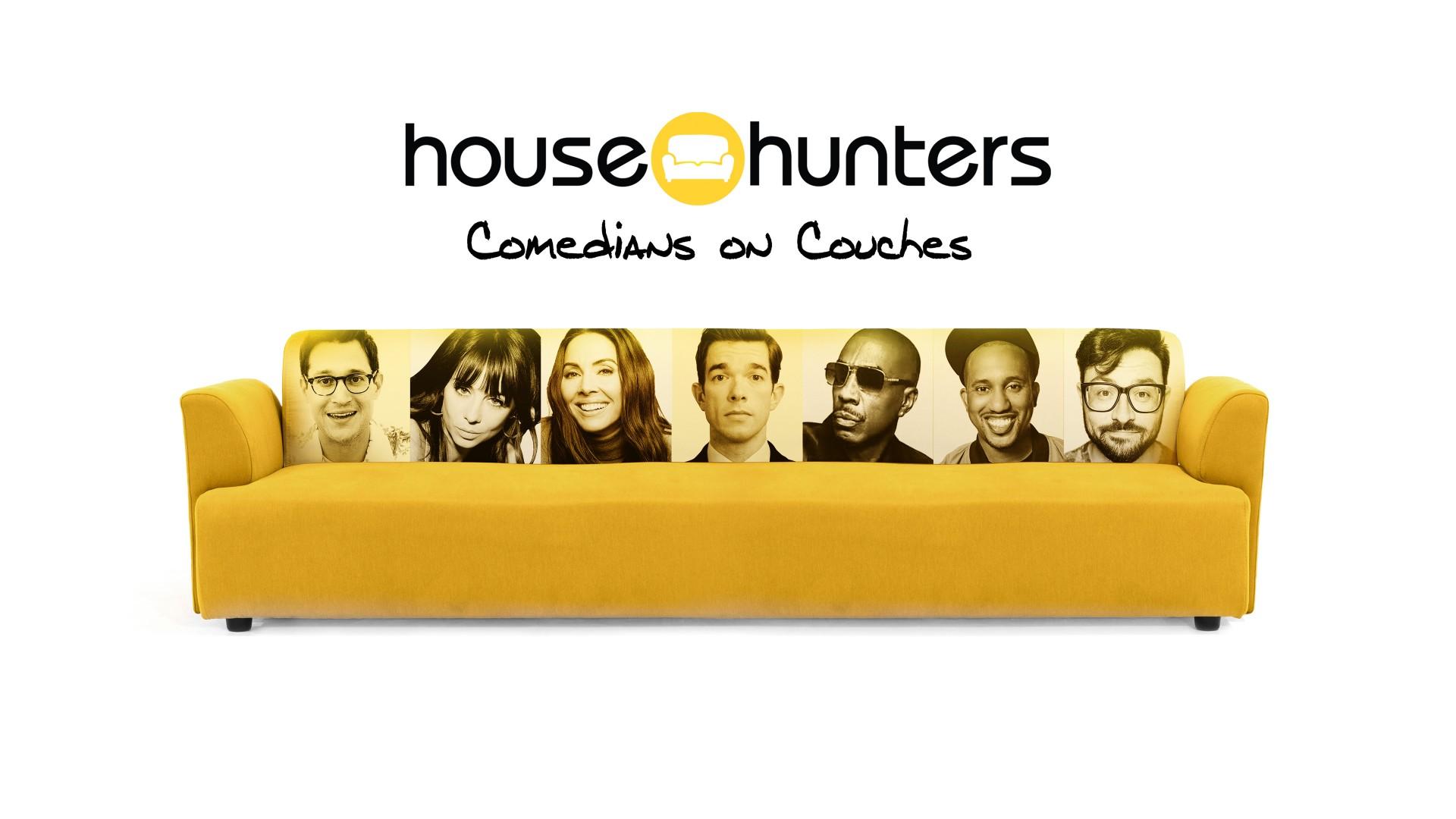 House Hunters: Comedians on Couches