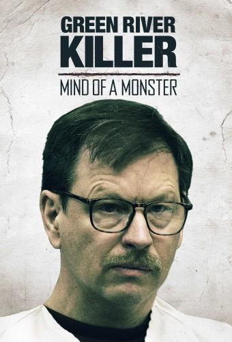 The Green River Killer: Mind of a Monster