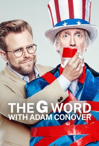 The G Word with Adam Conover