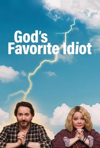 God's Favorite Idiot