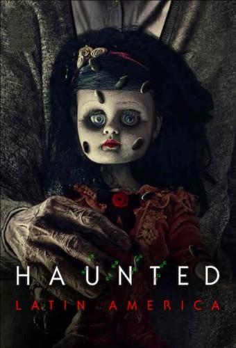 Haunted: Latin America