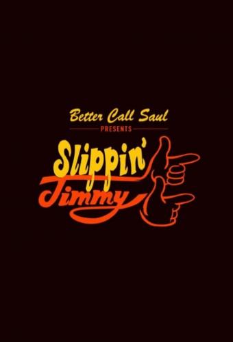 Better Call Saul Presents: Slippin' Jimmy