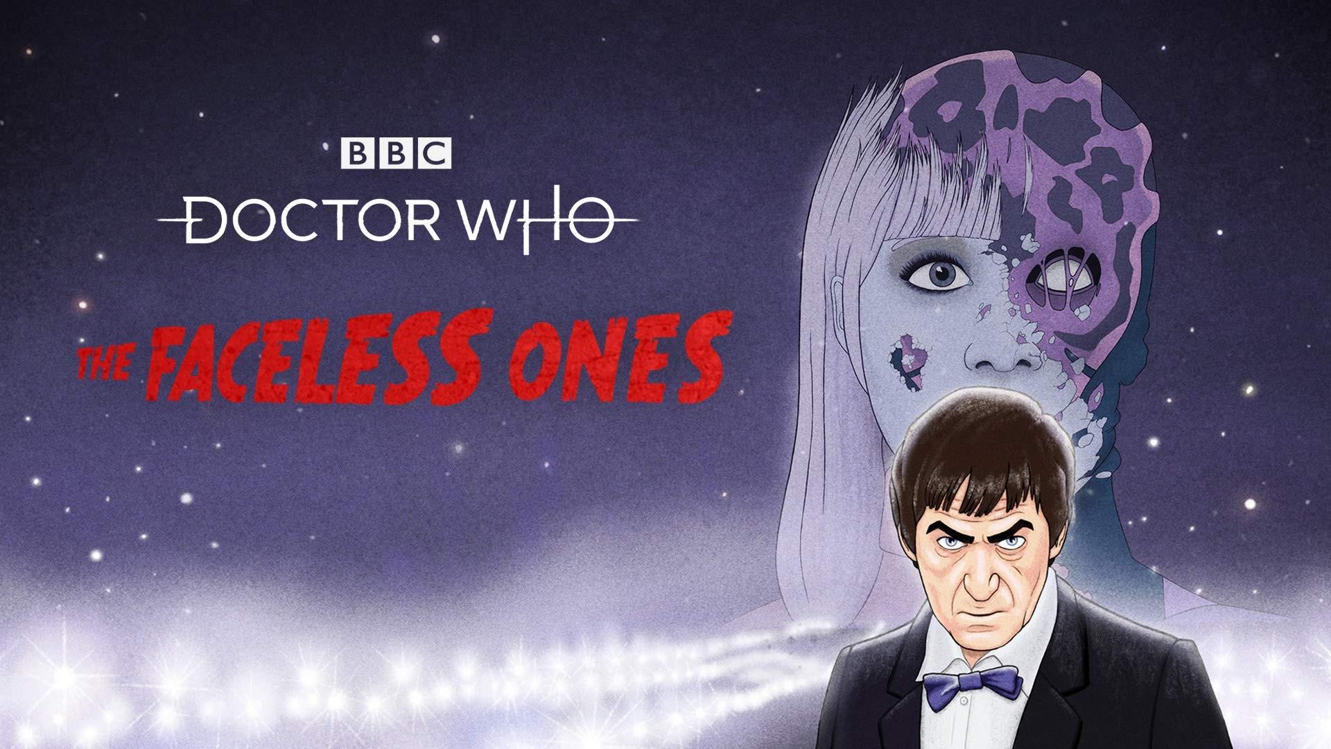 Doctor Who: The Faceless Ones