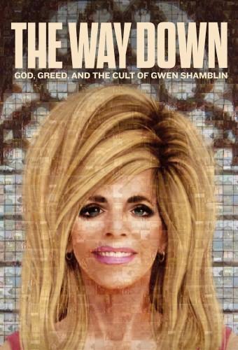 The Way Down: God, Greed, and the Cult of Gwen Shamblin
